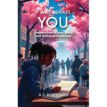 It Was Always You, Lessons from a Love Story that Defeated Loneliness