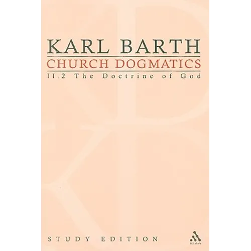 Church Dogmatics Study Edition 11: The Doctrine of God II.2 Â§ 34-35