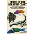 Fishes of the Atlantic Coast: Canada to Brazil, Including the Gulf of Mexico, Florida, Bermuda, the Bahamas, and the Caribbean