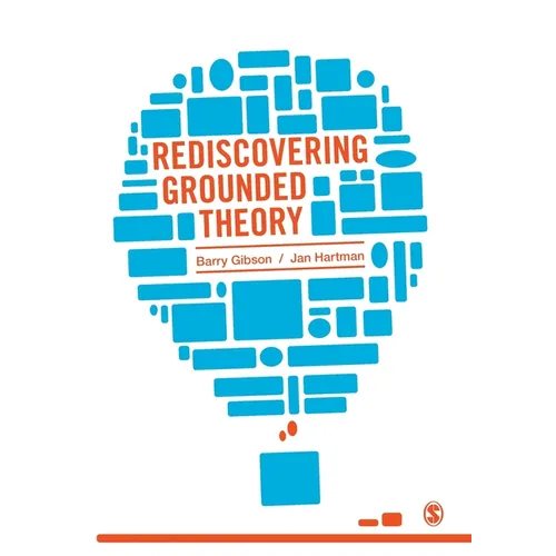 Rediscovering Grounded Theory