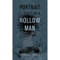Portrait of a Hollow Man