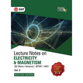 Physics Galaxy Vol. III Lecture Notes on Electricity & Magnetism (JEE Mains & Advance, BITSAT, NEET)
