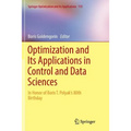 Optimization and Its Applications in Control and Data Sciences: In Honor of Boris T. Polyak's 80th Birthday