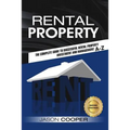 Rental Property: Complete Guide to Rental Property Investment and Management, From Beginner to Expert A-Z