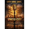 Voices of the City: Truth, Pain, Healing, Joy and Transformation