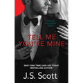 Tell Me You're Mine: The British Billionaires