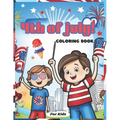 4th Of July! Coloring Book For Kids: 50 A Fourth Of July Independence Coloring Adventure For Kids