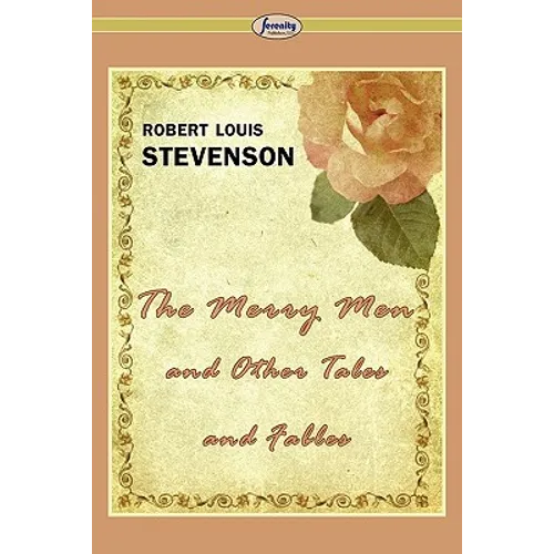 The Merry Men and Other Tales and Fables