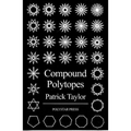 Compound Polytopes: Polygons, Tilings, Polyhedra