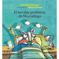El Terrible Problema del Murciélago / The Bat's Big Dilemma