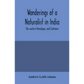 Wanderings of a naturalist in India: the western Himalayas, and Cashmere