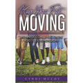 Keep Your Feet Moving: And Navigate Challenges on the Road to Entrepreneurship