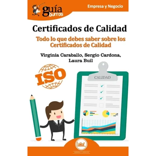 Guíaburros Certificados de Calidad: Todo lo que debes saber sobre los Certificado de Calidad