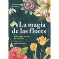 Magia de Las Flores, La
