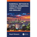 Numerical Methods in Chemical Engineering Using Python(r) and Simulink(r)