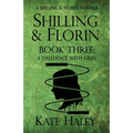 Shilling & Florin Book Three: A Dalliance with Grief