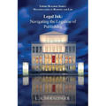 Legal Ink: Navigating the Legalese of Publishing