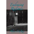 Embracing Radiance
