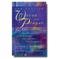 Woven Into Prayer: A Flexible Pattern of Daily Prayer Through the Christian Year