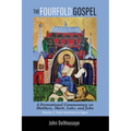 The Fourfold Gospel, Volume 2: A Formational Commentary on Matthew, Mark, Luke, and John: From Summons to Signs