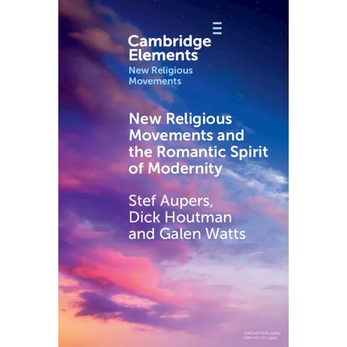 New Religious Movements and the Romantic Spirit of Modernity