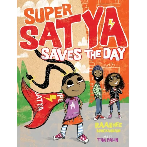 Super Satya Saves the Day