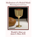 Meditations of a Healed Mind: Welcoming into God's Grace