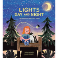 Lights Day and Night: The Science of How Light Works