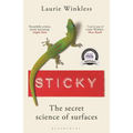 Sticky: The Secret Science of Surfaces