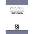 Mission of the North American People, Geographical, Social, and Political. Illustrated by Six Charts Delineating the Physical Architecture and thermal