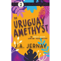 The Uruguay Amethyst (An Ainsley Walker Gemstone Travel Mystery)