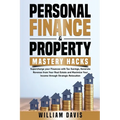 Personal Finance & Property Mastery Hacks