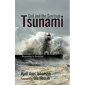 God and the Spiritual Tsunami: Responding to Revelation