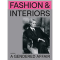 Fashion & Interiors: A Gendered Affair