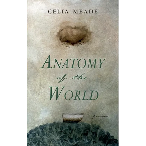 Anatomy of the World: Poems