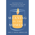 Meaning in the Moment