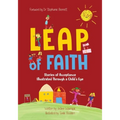 Leap of Faith: Stories of Acceptance Illustrated Through a Child's Eyes