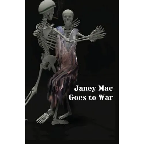 Janey Mac Goes to War