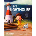 My Lighthouse: A Story of Finding Your Way Home
