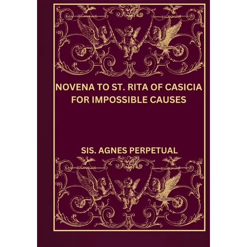 Novena to St. Rita of Casicia for impossible Causes