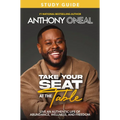 Take Your Seat at the Table Study Guide: Live an Authentic Life of Abundance, Wellness, and Freedom
