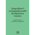 George Moore's Correspondence with the Mysterious Countess