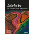 Inexactart--The Autopoietic Theatre of Augusto Boal: A Handbook of Theatre of the Oppressed Practice