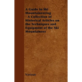 A Guide to Ski Mountaineering - A Collection of Historical Articles on the Techniques and Equipment of the Ski Mountaineer