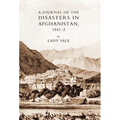 Journal of the Disasters in Afghanistan 1841-42