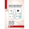 Smart Nanocarrier for Effective Drug Delivery