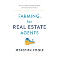 Farming, for Real Estate Agents