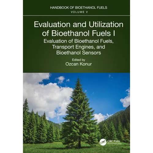 Evaluation and Utilization of Bioethanol Fuels. I.: Evaluation of Bioethanol Fuels, Transport Engines, and Bioethanol Sensors