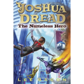 Joshua Dread: The Nameless Hero
