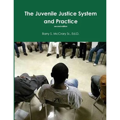 Juvenile Justice System and Practice